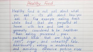 Write an essay on Healthy Food  Essay [upl. by Zippel991]