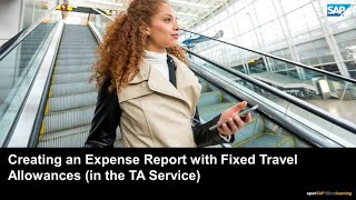 ARCHIVED Creating an Expense Report with Fixed Travel Allowances  SAP Concur [upl. by Aratehs135]