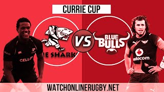 Sharks vs Bulls Carling Currie Cup Rd 6 2023 [upl. by Leryt819]