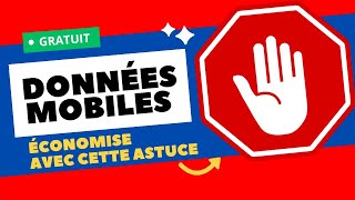 COMMENT RÉDUIRE LA CONSOMMATION DE DONNÉES SUR MOBILE Astuce Gratuite [upl. by Brenn]