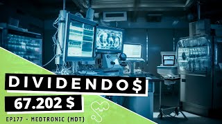 Dividendos  EP177 Medtronic MDT [upl. by Ripley]