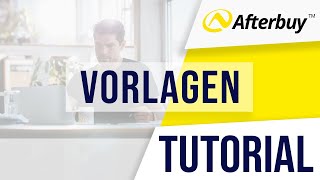 5 Afterbuy Kurztutorial  Vorlagen [upl. by Haneekas306]