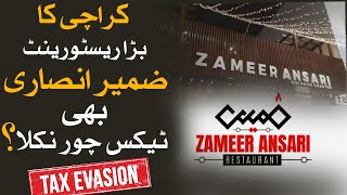 Karachis Famous Restaurant Owner Zameer Ansari Face Tax Evasion Allegations [upl. by Eilojne]