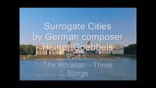 Surrogate Cities Part 5 of 7  The Horatian  Three Songs [upl. by Ivett811]