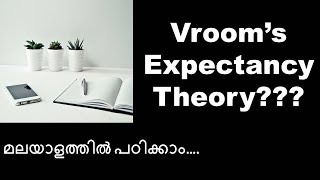 Vroom’s Expectancy Theory in Malayalam  Theories of Motivation  മലയാളത്തിൽ പഠിക്കാം [upl. by Calv14]