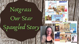 Notgrass Our Star Spangled Story Elementary History Curriculum Homeschool [upl. by Bethany]