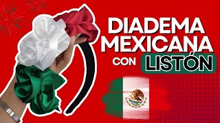 Tutorial  Diadema Mexicana  Emprende con Diademas patrias  Tricolor  Ribbon  Muy Fácil y Rápido [upl. by Rein579]