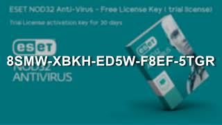 ESET NOD32 ANTIVIRUS Free Trial License activation key for 30 days  September 21 2023 [upl. by Misak394]