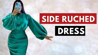 SIDE RUCHED DRESS with BISHOP SLEEVES  Cutting amp Stitching  Ruched Dress Tutorial  The Silem [upl. by Spancake]