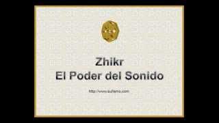 ZHIKR EL PODER DEL SONIDO httpwwwsufismocom DE  INSTITUTO ALEF [upl. by Ardnaxela]