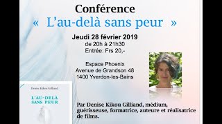 Conférence quotLaudelà sans peurquot Espace Phoenix Février 2019 Yverdon [upl. by Lilllie]