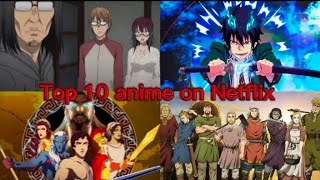 Top 10 anime to watch on netflix 2024  Best anime for you [upl. by Cordalia980]