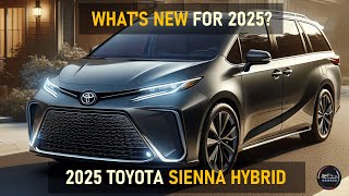 2025 TOYOTA SIENNA STILL THE MINIVAN KING [upl. by Cinimod]