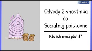 Odvody živnostníka do Sociálnej poisťovne  I časť [upl. by Aratahc]