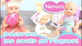 Le Lapin de Pâques Nenuco a caché les Œufs de Pâques décorés par les poupées Nenuco [upl. by Enavi]