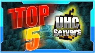 Top Five Minecraft UHC Servers [upl. by Troyes536]