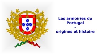 Les armoiries du Portugal  Histoire et origines  Héraldique européenne [upl. by Aidaas]