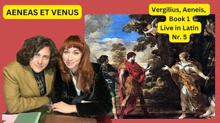 Lets read the Aeneid Nr 5  Live in Latin Aeneas et Venus [upl. by Sirah49]