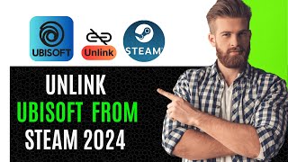 STEP BY STEP GUIDE  HOW TO UNLINK YOUR STEAM ACCOUNT FROM UBISOFT CONNECT UPDATED 2024 [upl. by Etam]