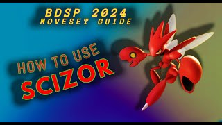 HOW TO USE SCIZOR IN BDSP 2024 Scizor Moveset Guide Pokemon Brilliant Diamond and Shining Pearl [upl. by Partridge436]