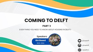 COMING TO DELFT  Part 3  WEBINAR FALL 2024 [upl. by Giacamo378]