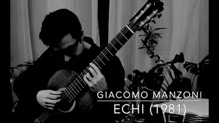 Echi 1981  Giacomo Manzoni  Jacopo Lazzaretti Guitar [upl. by Kavanagh82]