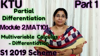 Partial Differentiation  Linear algebra and Calculus  Module 2 MAT101  S1 KTU Maths Part 1 [upl. by Elimac]