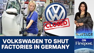 Volkswagen to Shut German Plants for the 1st Time in its 87yr History  Vantage with Palki Sharma [upl. by Daughtry]