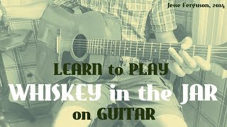 How to Play quotWhiskey in the Jarquot Guitar [upl. by Heppman]