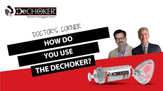 How do you use the Dechoker® [upl. by Nilla]