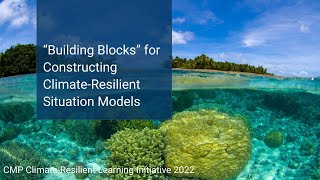 CMP Webinar Series ClimateResilient Conservation [upl. by Nnoryt]