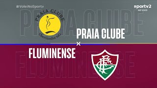 PRAIA CLUBE X FLUMINENSE  SUPERLIGA FEMININA 2324 ❤❤❤AMO VÔLEI🏐🏐🏐 [upl. by Annaek]