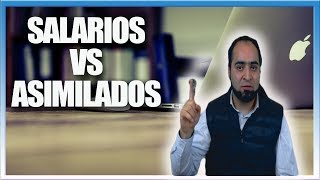 SALARIOS VS ASIMILADOS A SALARIOS [upl. by Aniryt985]