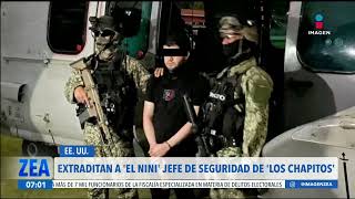 Extraditan a quotEl Niniquot jefe de seguridad de quotLos Chapitosquot  Noticias con Francisco Zea [upl. by Gerhardine938]