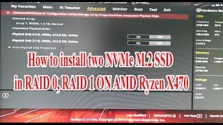 How to install two NVMe M 2 SSD in RAID 0 RAID 1 ON Asus ROG Strix X470F Gaming [upl. by Gotthelf518]