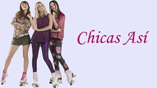 Elenco de Soy Luna  Chicas Así LetraLyrics [upl. by Templia]