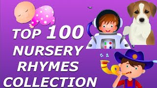 Top 100 Nursery Rhymes Collection For Children  Biggest Rhymes Collection [upl. by Alia701]