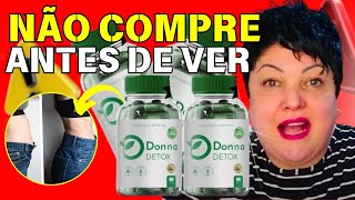 DONNA DETOX✅FALEI TUDO✅DONNA DETOX É BOM DONNA DETOX FUNCIONA MESMO DONNA DETOX VALE A PENA [upl. by Ax178]