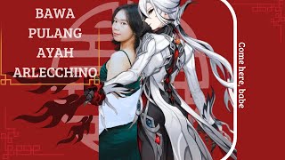 AYAH ARLECCHINO GA PULANG END STREAM 🩸⛓  Genshin Impact Indonesia [upl. by Rollecnahc]