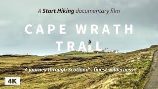 CAPE WRATH TRAIL A Journey through Scotlands Finest Wilderness  CWT hiking documentary  4K [upl. by Karna]