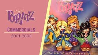 Bratz Commercials 20012003 [upl. by Eerej692]