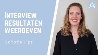 Scriptie Tips Interviews weergeven in het resultaten hoofdstuk [upl. by Karlotte]