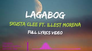 KalmaBaby KalmaLagabog  Skusta Clee ft Illest MorenaFull Lyric Video [upl. by Atined]