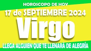 VIRGO ⭐️SALTARÁS DE ALEGRÍA CON ESTO ⭐️HOROSCOPO DE HOY 17 DE SEPTIEMBRE 2024 💖 HOROSCOPO VIRGO 💖 [upl. by Atoked]