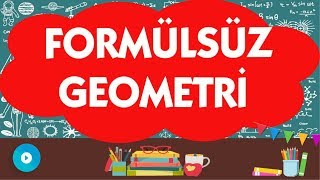 Geometri Formülsüz Soru Çözüm Hileleri  Abdül Aziz Gürbüz [upl. by Idnic]