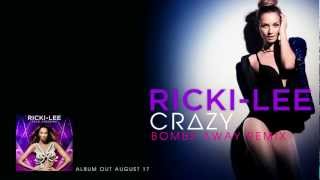 RickiLee  Crazy Bombs Away remix [upl. by Imoin109]