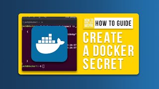 How to create and use a Docker secret from a file [upl. by Sandell]