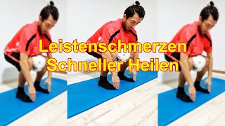 Wie Leistenscherzen weg bekommen Tutorial Leistenschmerzen schneller Lindern Heilen [upl. by Nortna]