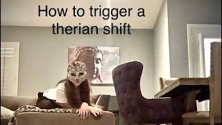 How to trigger therian shifts Credit TherianTerritory [upl. by Meenen]