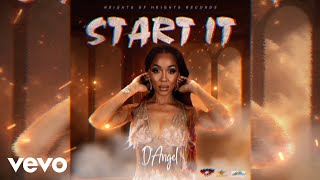 DAngel  Start It Official Audio [upl. by Nileak959]